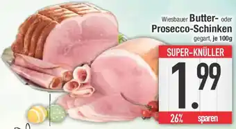 E-Center Wiesbauer Butter- oder Prosecco-Schinken Angebot
