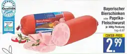 E-Center Bayerischer Bierschinken oder Paprika- Fleischwurst Angebot