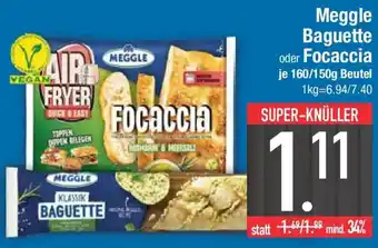 E-Center Meggle Baguette oder Focaccia Angebot