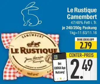 E-Center Le Rustique Camembert Angebot
