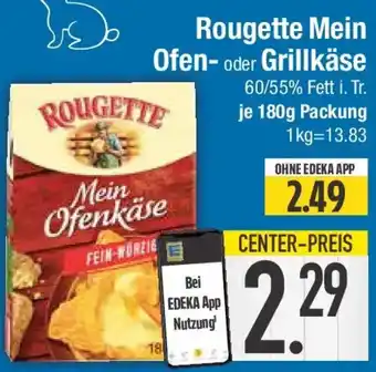 E-Center Rougette Mein Ofen- oder Grillkäse Angebot