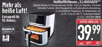 E-Center EDEKA zuhause Heißluftfritteuse,,YJ-6503ADV Angebot