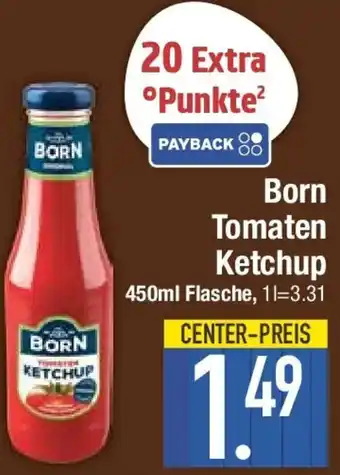 E-Center Born Tomaten Ketchup Angebot