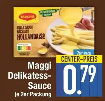 E-Center Maggi Delikatess- Sauce Angebot