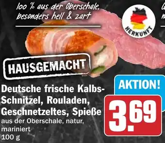 HIT Deutsche frische Kalbs Schnitzel, Rouladen, Geschnetzeltes, Spieße Angebot