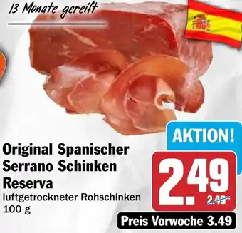 HIT Original Spanischer Serrano Schinken Reserva Angebot