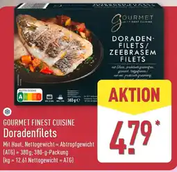 Aldi Nord GOURMET FINEST CUISINE Doradenfilets Angebot