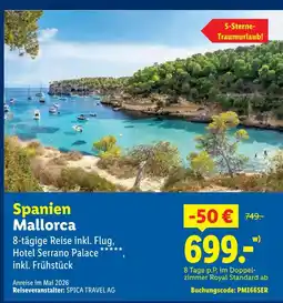 Lidl Spica travel ag spanien mallorca 8-tägige reise inkl. flug, hotel serrano palace Angebot