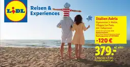Lidl Lidl reisen & experiences italien adria eigenanreise Angebot