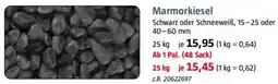 Bauhaus Marmorkiesel Schwarz oder Schneeweiß, 15-25 oder 40-60 mm Angebot