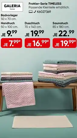 Galeria GALERIA home Frottier-Serie TIMELESS Angebot