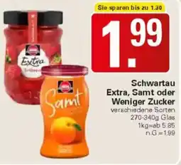 WEZ Schwartau Extra, Samt oder Weniger Zucker Angebot