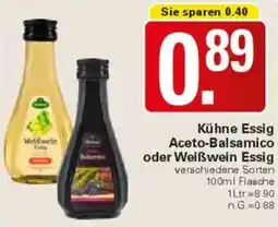 WEZ Kühne Essig Aceto-Balsamico oder Weißwein Essig Angebot