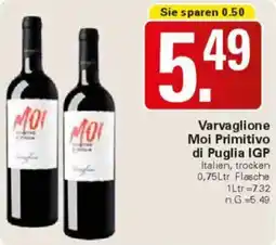 WEZ Varvaglione Moi Primitivo di Puglia IGP Angebot