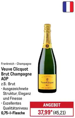 METRO Veuve Clicquot Brut Champagne AOP Angebot