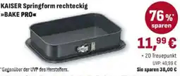 Famila Nord Ost KAISER Springform rechteckig BAKE PRO Angebot