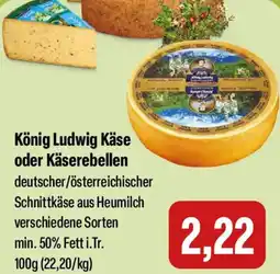 Feneberg König Ludwig Käse oder Käserebellen Angebot