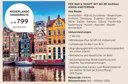 Tchibo Tchibo TRAVEL NIEDERLANDE HANSEROUTE PER RAD & SCHIFF MIT MS DE NASSAU AB/AN AMSTERDAM Angebot