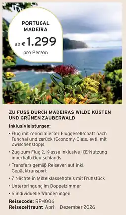 Tchibo Tchibo TRAVEL PORTUGAL MADEIRA ZU FUSS DURCH MADEIRAS WILDE KÜSTEN UND GRÜNEN ZAUBERWALD Angebot