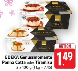Edeka Neukauf EDEKA Genussmomente Panna Cotta oder Tiramisu Angebot