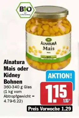 AEZ Alnatura Mais oder Kidney Bohnen Angebot