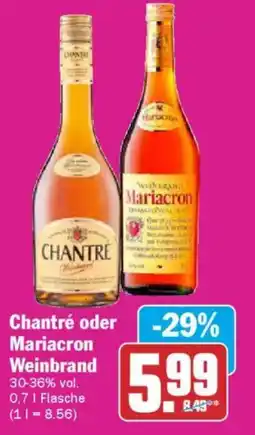 AEZ Chantré oder Mariacron Weinbrand Angebot