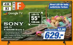 K+B Expert SONY LED TV K-55S39B Bravia 3 Angebot