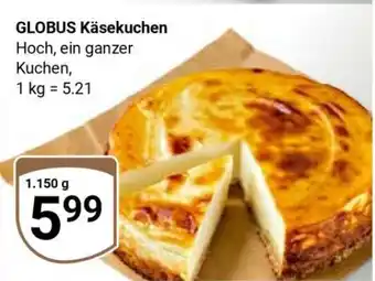 Globus GLOBUS Käsekuchen Angebot