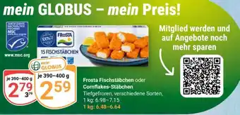 Globus Frosta Fischstäbchen oder Cornflakes-Stäbchen Angebot