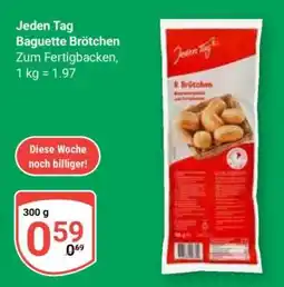 Globus Jeden Tag Baguette Brötchen Angebot