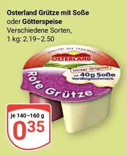 Globus Osterland Grütze mit Soße oder Götterspeise Angebot
