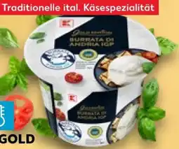 Kaufland Kaufland K-Gold Edition Burrata di Andria Angebot