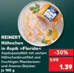 Kaufland REINERT Hähnchen in Aspik Florida Angebot