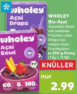 Kaufland WHOLEY Bio-Açai Angebot