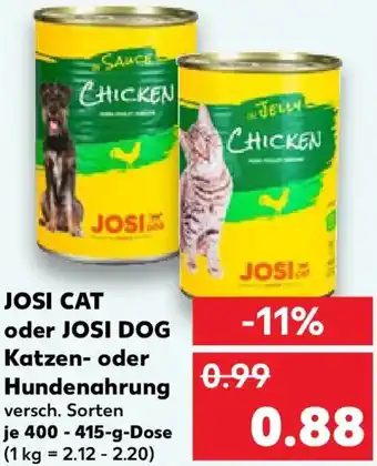 Kaufland JOSI CAT oder JOSI DOG Katzen oder Hundenahrung Angebot