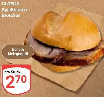 Globus GLOBUS Spießbraten Brötchen Angebot