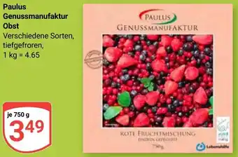 Globus Paulus Genussmanufaktur Obst Angebot