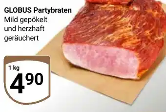 Globus GLOBUS Partybraten Angebot