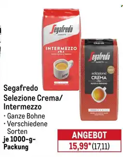 METRO Segafredo Selezione Crema/ Intermezzo Angebot