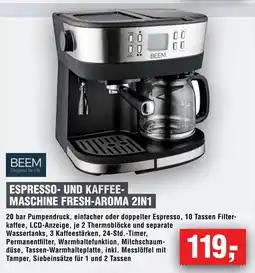 Handelshof BEEM ESPRESSO UND KAFFEE MASCHINE FRESH-AROMA 2IN1 Angebot