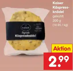 Netto Marken-Discount Kaiser Käspressknödel Angebot