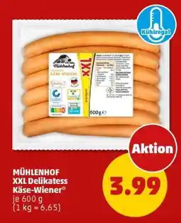 PENNY MÜHLENHOF XXL Delikatess Käse-Wiener Angebot