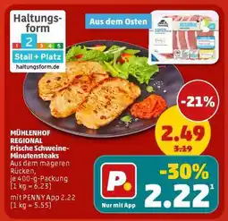 PENNY MÜHLENHOF REGIONAL Frische Schweine-Minutensteaks Angebot