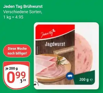 Globus Jeden Tag Brühwurst Angebot