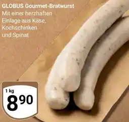 Globus GLOBUS Gourmet-Bratwurst Angebot
