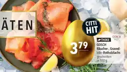 CITTI Markt GOSCH SYLT Räucher-, Graved- oder Rotholzlachs Angebot