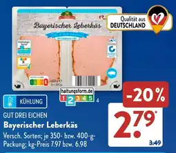 Aldi Süd GUT DREI EICHEN Bayerischer Leberkäs Angebot
