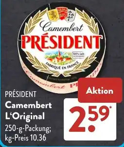 Aldi Süd PRÉSIDENT Camembert L'Original Angebot