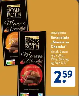 Aldi Süd MOSER ROTH Schokolade „Mousse au Chocolat" Angebot