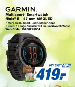 expert Techno Land GARMIN. Multisport- Smartwatch fēnix E - 47 mm AMOLED Angebot
